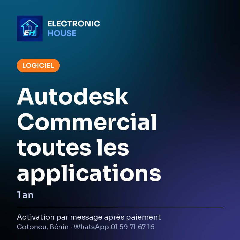 Autodesk Commercial toutes les applications – 1 an – affiche Electronic HOUSE