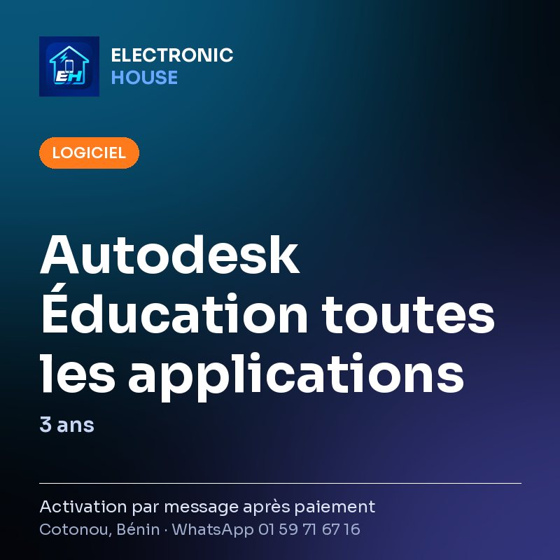 Autodesk Éducation toutes les applications – 3 ans – affiche Electronic HOUSE