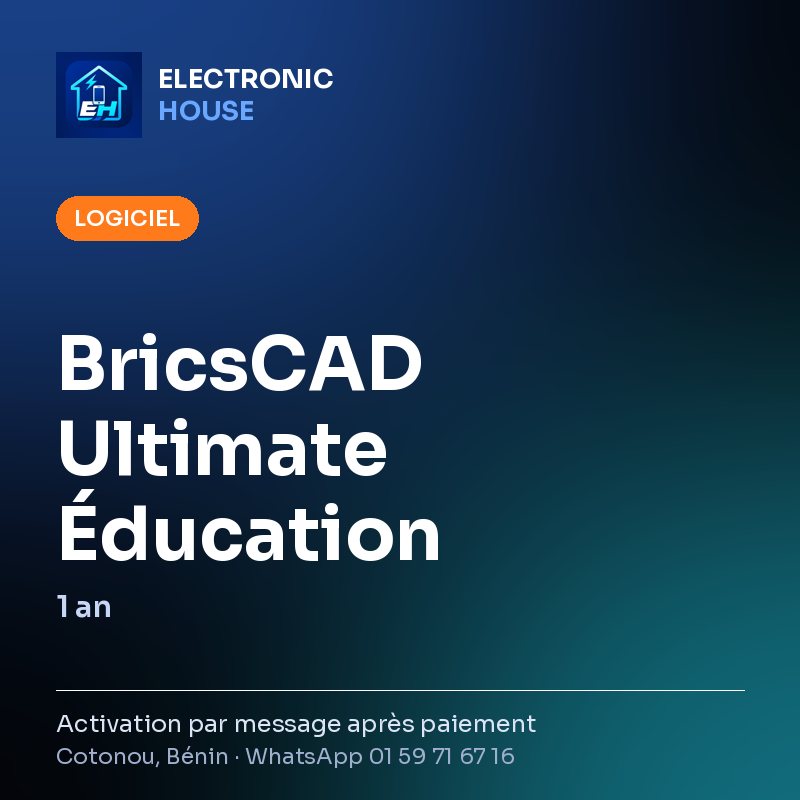 BricsCAD Ultimate Éducation – 1 an – affiche Electronic HOUSE
