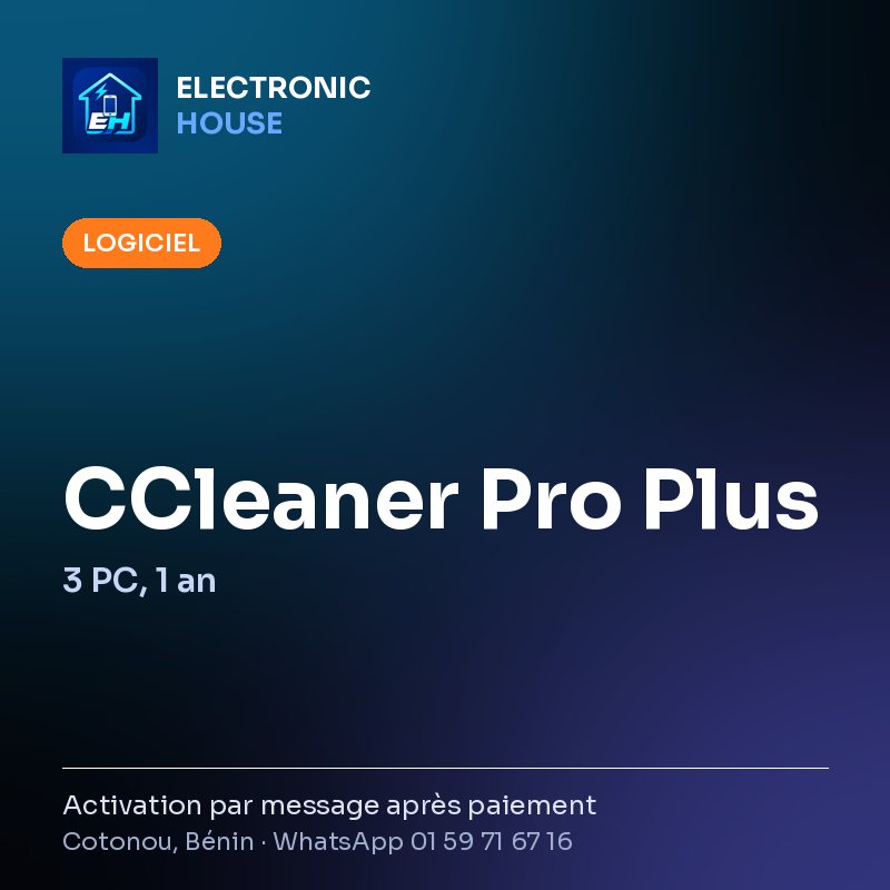 CCleaner Pro Plus – 3 PC, 1 an – affiche Electronic HOUSE
