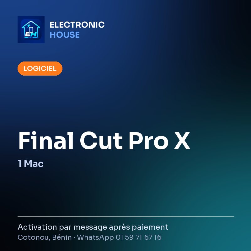 Final Cut Pro X – 1 Mac – affiche Electronic HOUSE