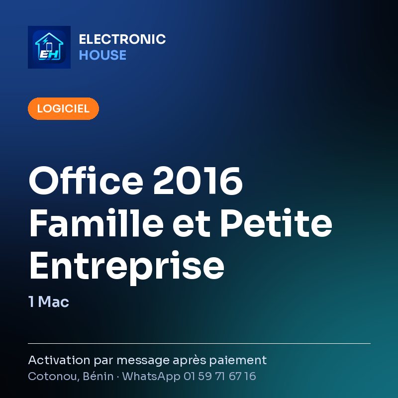 Office 2016 Famille et Petite Entreprise – 1 Mac – affiche Electronic HOUSE
