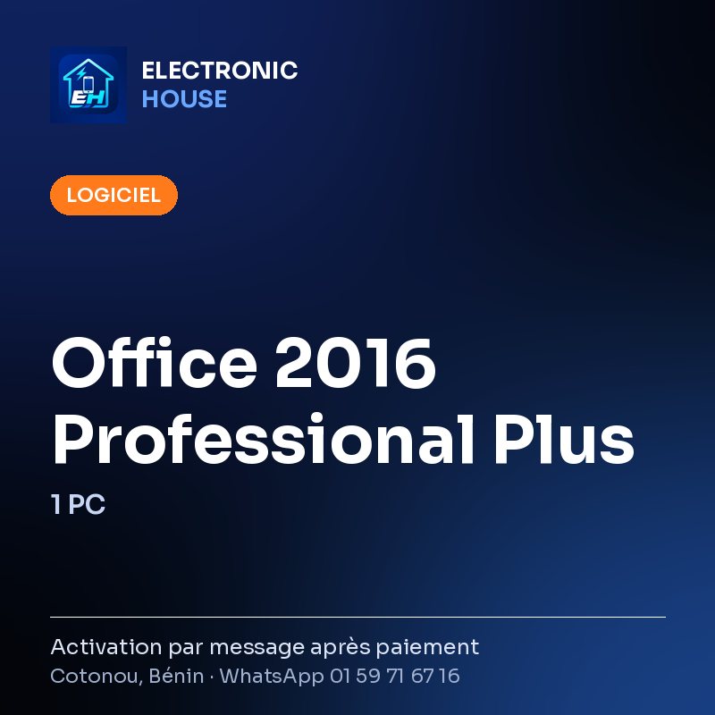 Office 2016 Professional Plus – 1 PC – affiche Electronic HOUSE