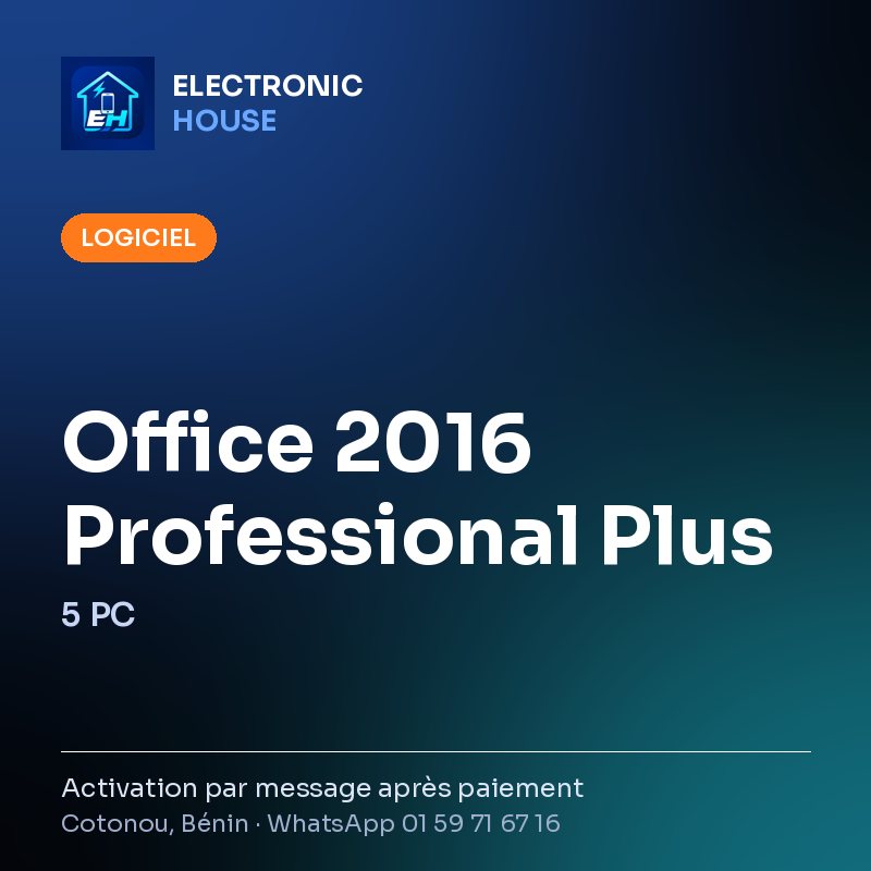 Office 2016 Professional Plus – 5 PC – affiche Electronic HOUSE