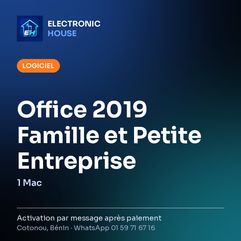 Office 2019 Famille et Petite Entreprise – 1 Mac – affiche Electronic HOUSE