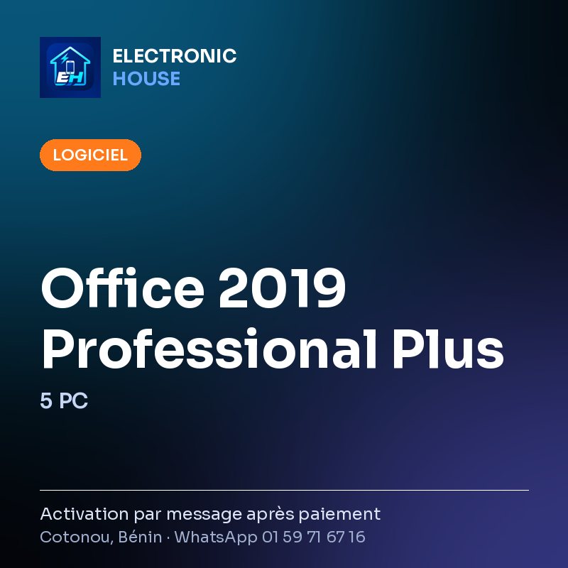 Office 2019 Professional Plus – 5 PC – affiche Electronic HOUSE