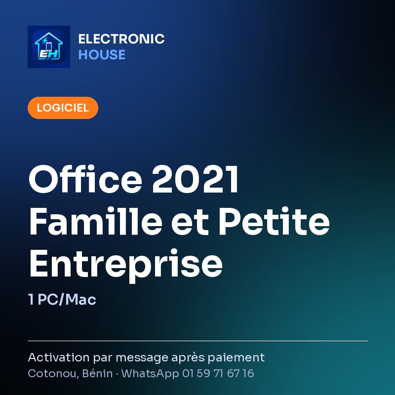 Office 2021 Famille et Petite Entreprise – 1 PC/Mac – affiche Electronic HOUSE