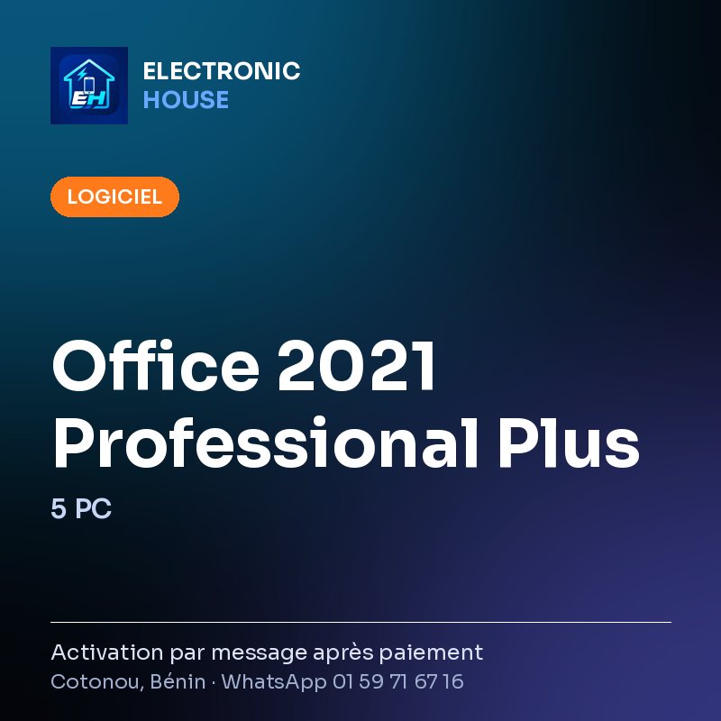 Office 2021 Professional Plus – 5 PC – affiche Electronic HOUSE