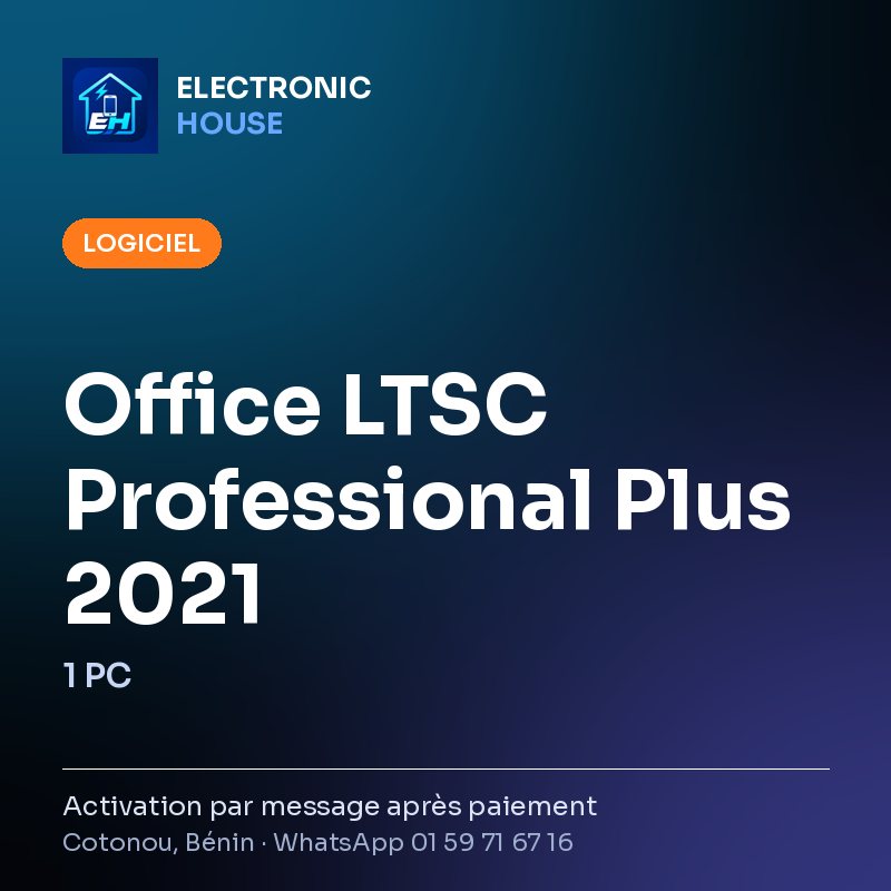 Office LTSC Professional Plus 2021 – 1 PC – affiche Electronic HOUSE