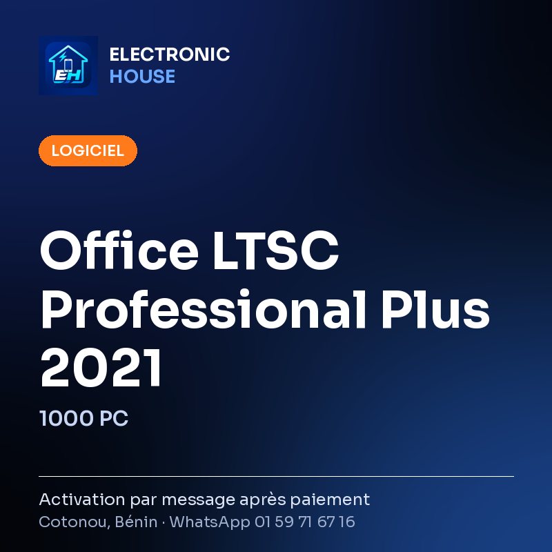 Office LTSC Professional Plus 2021 – 1000 PC – affiche Electronic HOUSE