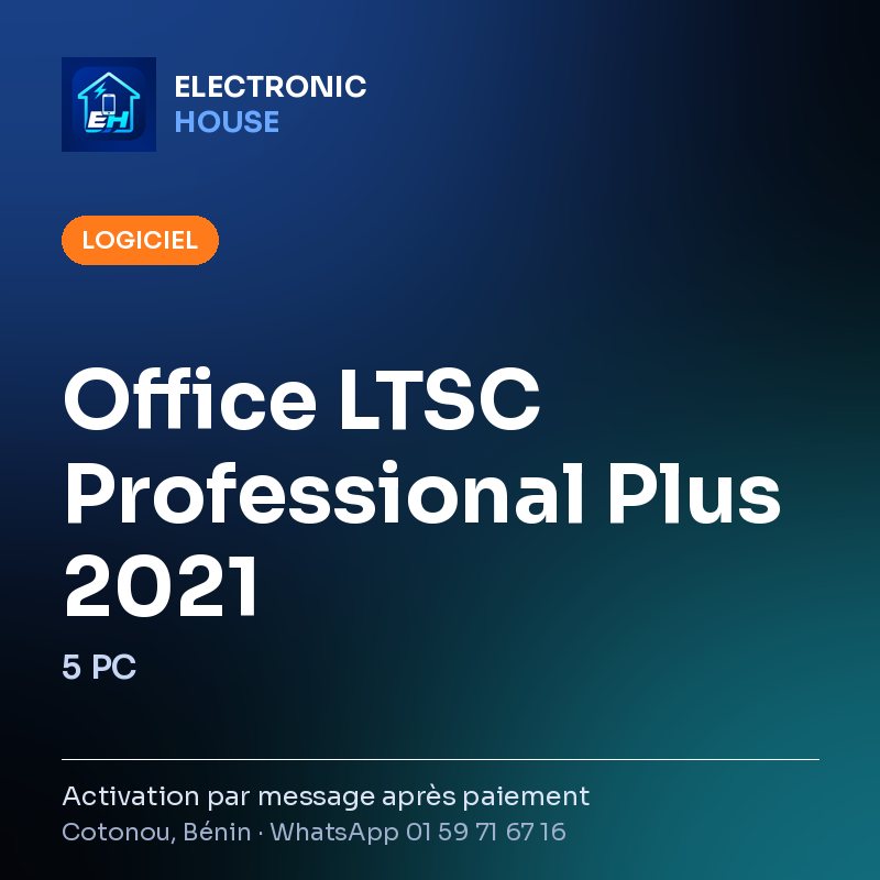 Office LTSC Professional Plus 2021 – 5 PC – affiche Electronic HOUSE