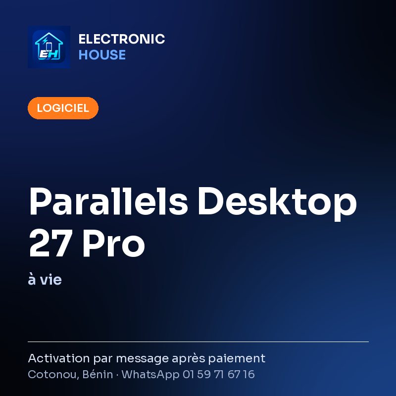 Parallels Desktop 27 Pro – à vie – affiche Electronic HOUSE