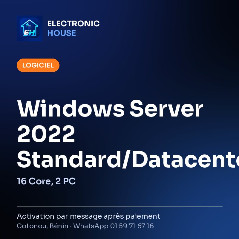 Windows Server 2022 Standard/Datacenter – 16 Core, 2 PC – affiche Electronic HOUSE