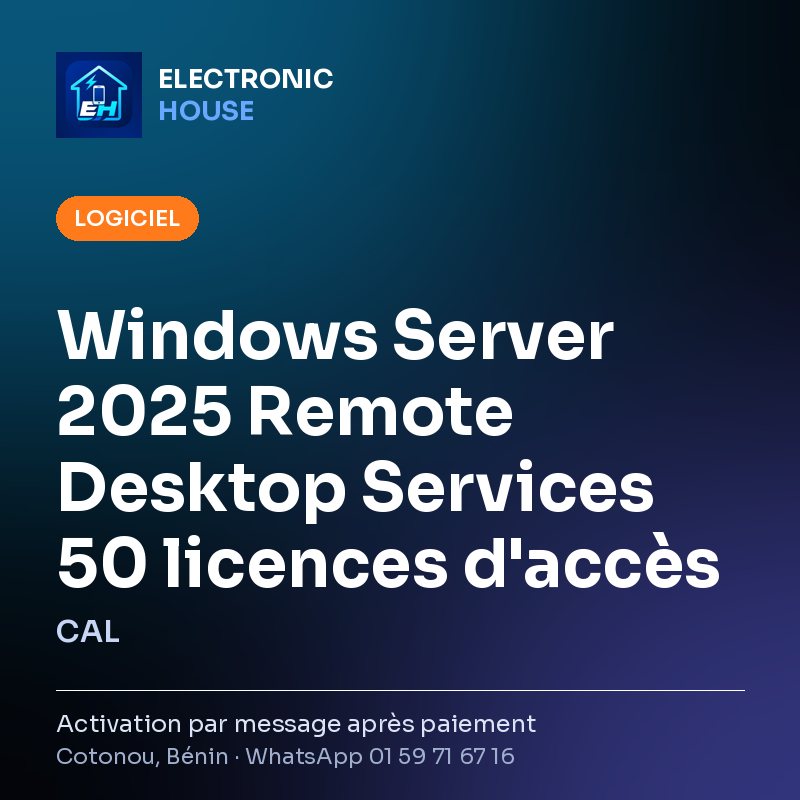 Windows Server 2025 Remote Desktop Services 50 licences d'accès (CAL) – affiche Electronic HOUSE