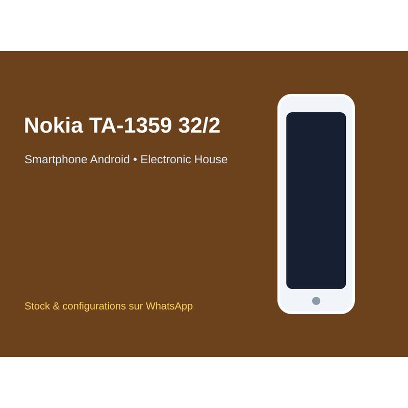 Nokia TA-1359 32 Go / 2 Go RAM – Neuf ouvert – photo réelle du stock